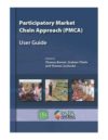 Participatory market chain approach (PMCA): User guide.