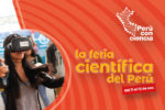 Vuelve “Perú con Ciencia”, la gran feria científica que expondrá los últimos avances en ciencia y tecnología de nuestro país