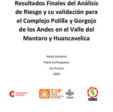 Resultados Finales del Análisis de Riesgo y su validación para el Complejo Polilla y Gorgojo de los Andes en el Valle del Mantaro y Huancavelica