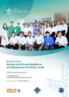 Workshop on Gender and Climate Resilience and Adaptation for Khmer Youth