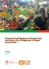 Informal Food Markets in Quezon City and Pasay City, Philippines: A Rapid Assessment. Resilient Cities Initiative Research Report