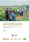 Introducing an agricultural app to urban vegetable farmers: a pilot study in Hanoi
