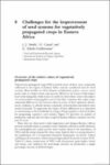 Challenges for the improvement of seed systems for vegetatively propagated crops in Eastern Africa.