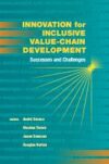 Innovation for inclusive value-chain development: successes and challenges