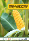 Manual de prácticas bajas en carbono en el cultivo de maíz a pequeña escala